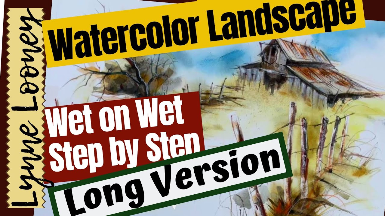 Watercolor Landscape- Long Version- Step by Step- Wet on Wet