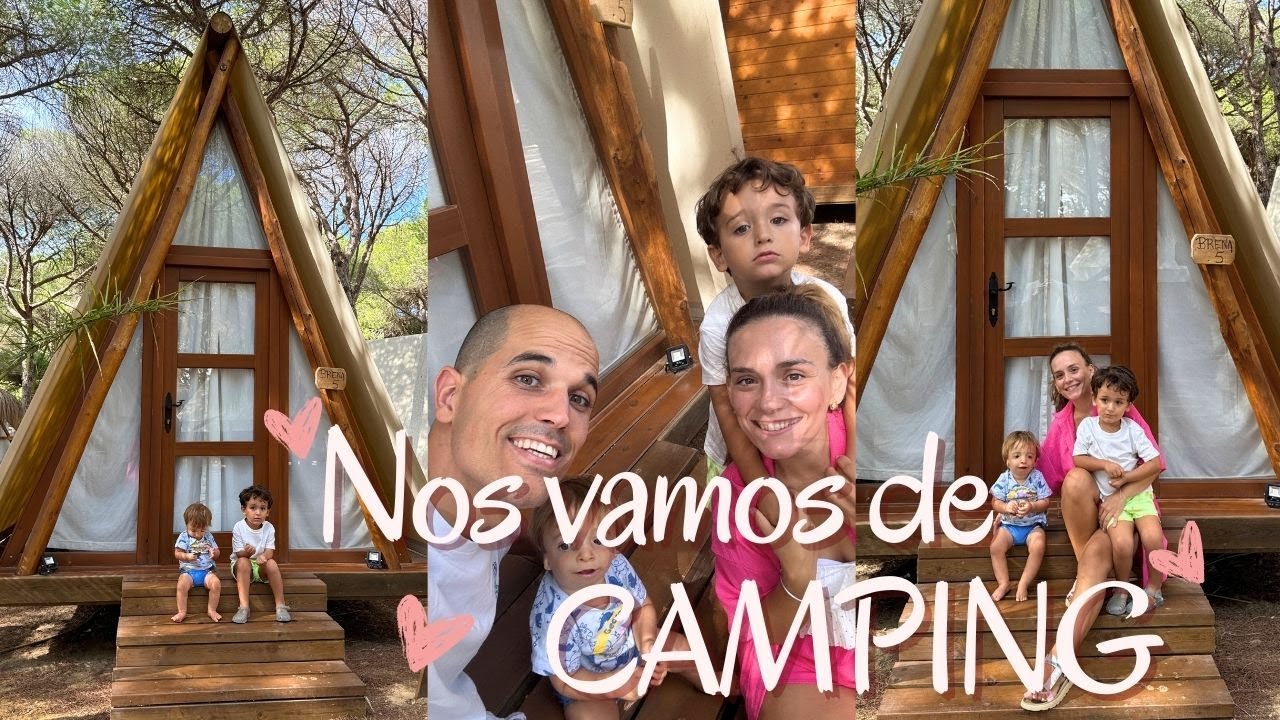 NOS VAMOS de CAMPING por PRIMERA VEZ con DOS NIÑOS ⛺️ + ROOM TOUR del BUNGALOW 😍 | VLOG DIARIO