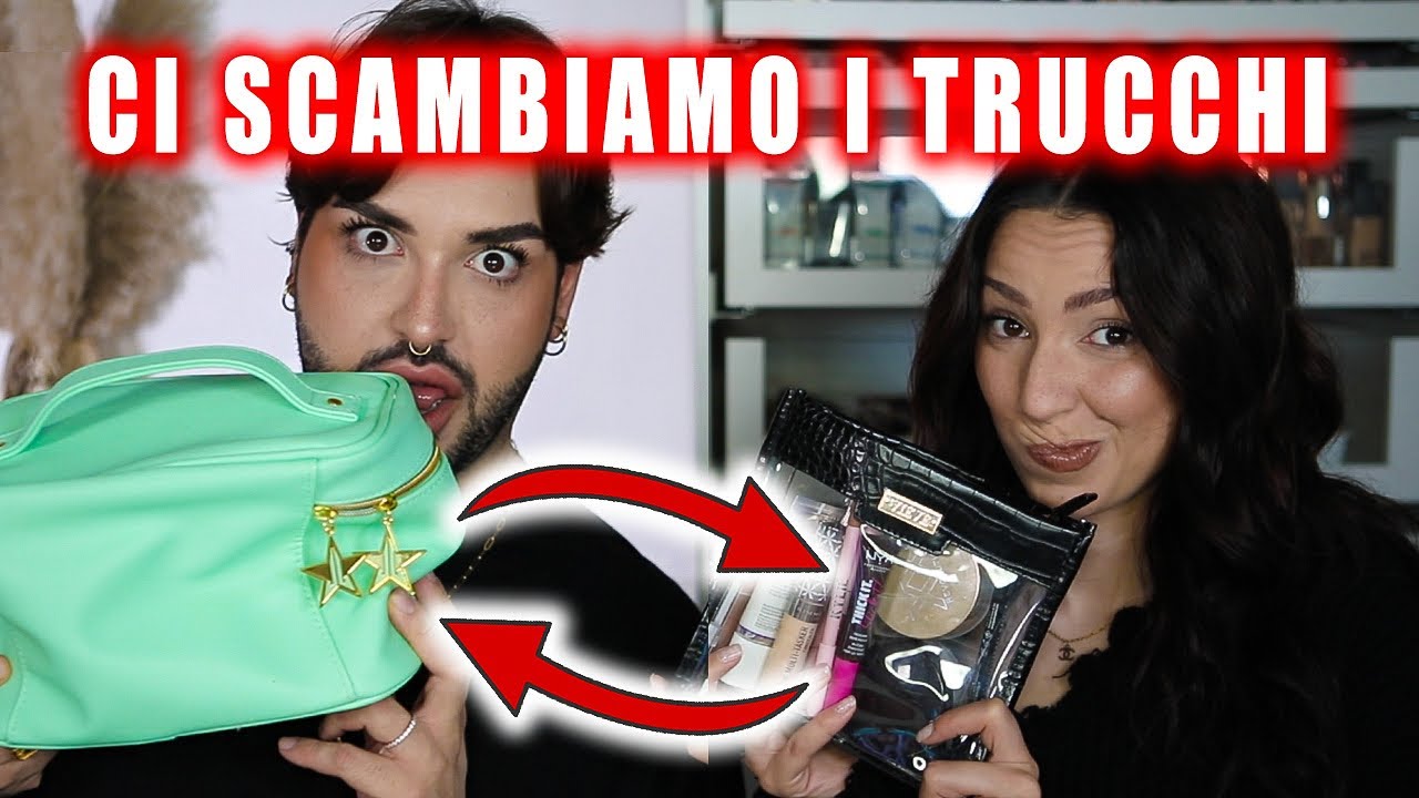 😱 CI SCAMBIAMO I TRUCCHI! 😱 feat @GiuliaMapelli *I nostri prefe*