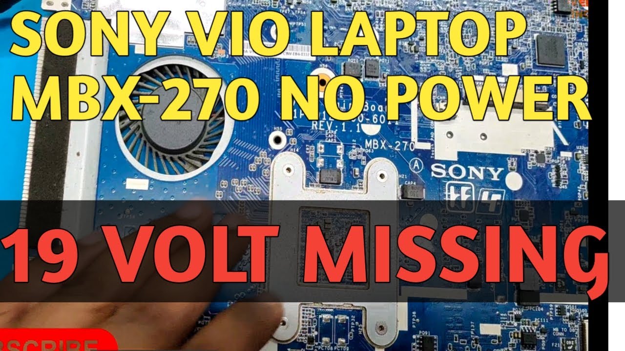 SONY VIO LAPTOP MBX-270 | NO POWER SOLVE