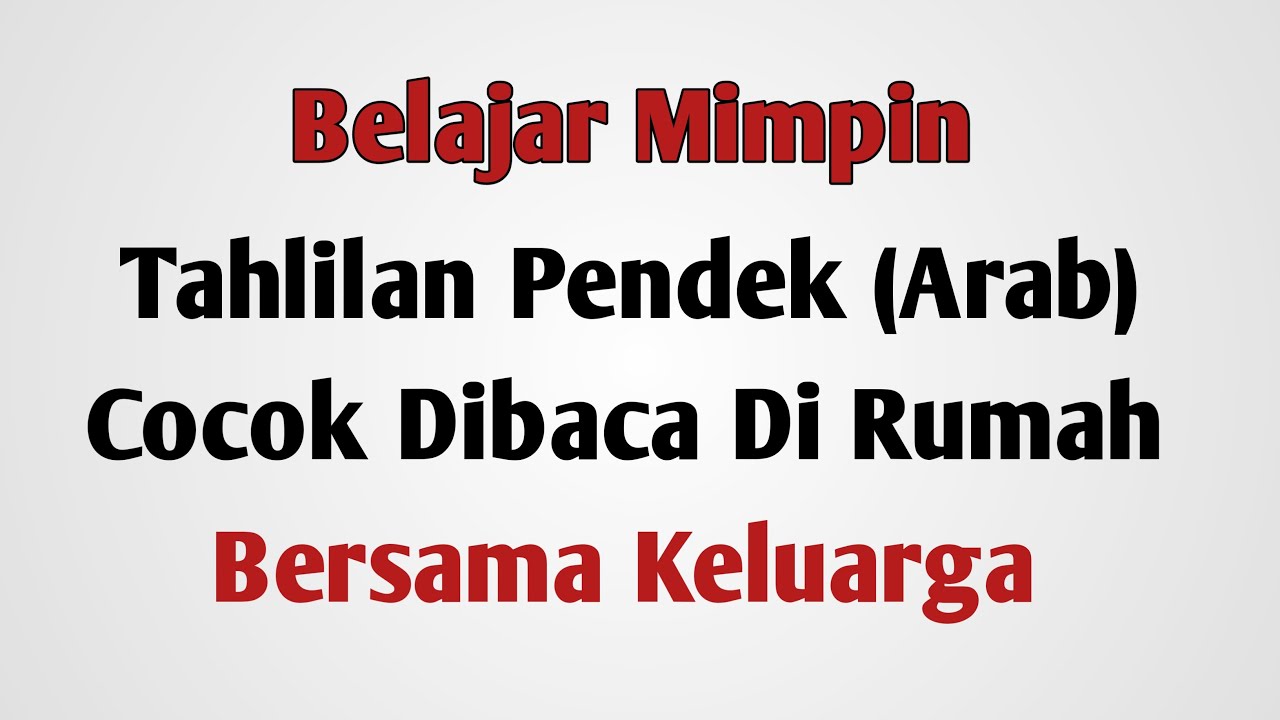 Tahlil Dan Doa Arwah - Pendek