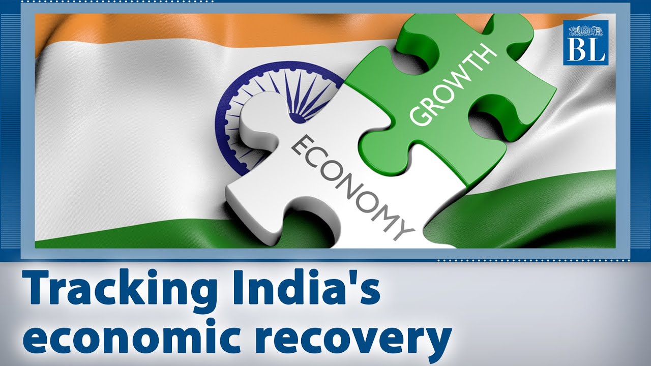 Tracking India's economic recovery
