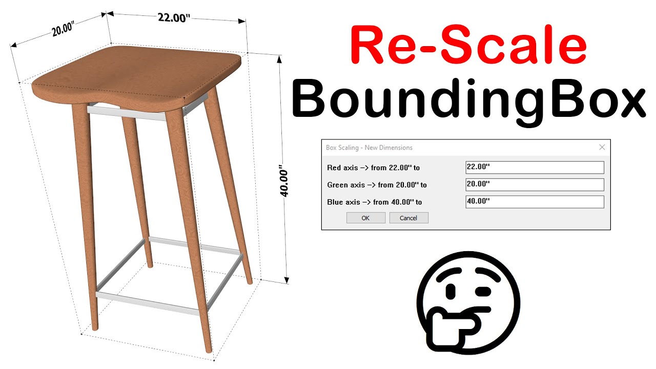 Draw BoundingBox and Rescale Bounding Box in SketchUp