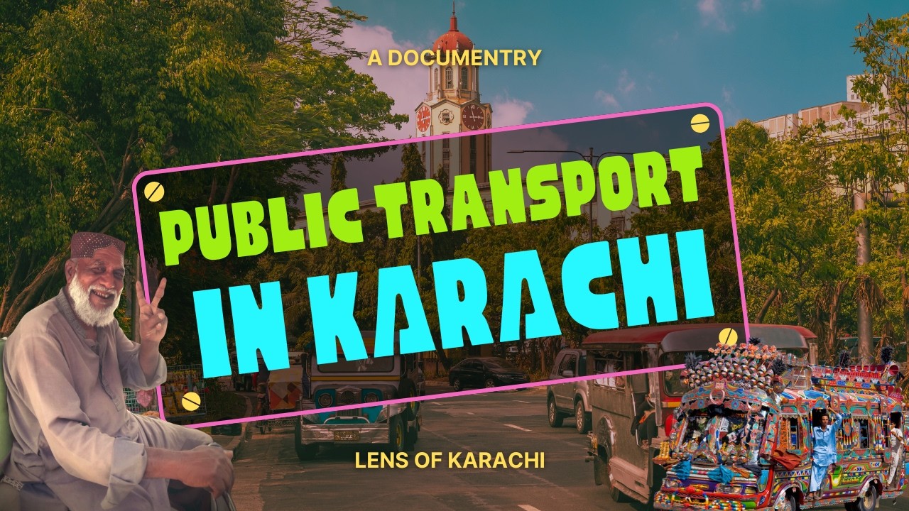 Public Transport Problems in Karachi | Struggles Faced by University Students Daily