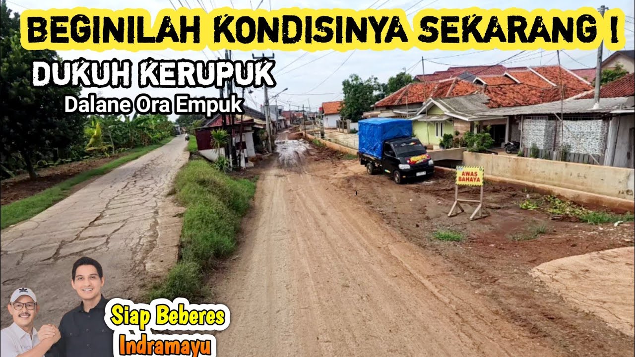BLUSUKAN LIHAT KONDISI JALAN DI PUSAT INDUSTRI DUKUH KRUPUK INDRAMAYU - LUCKY HAKIM DAN SAEFUDDIN