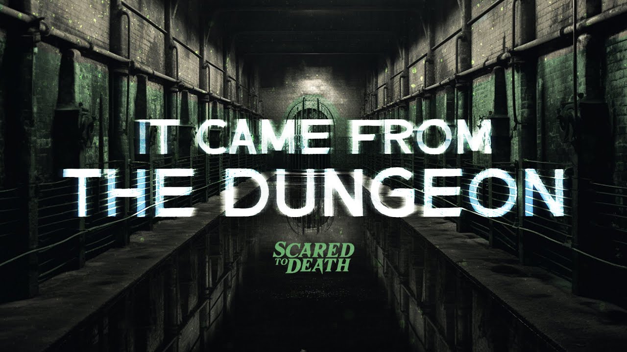 Scared to Death | It Came From The Dungeon