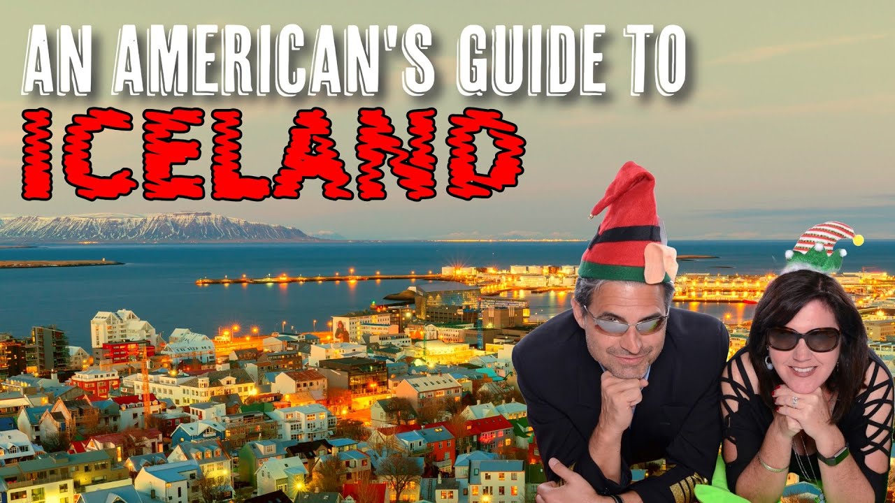 Iceland Travel Guide for Americans