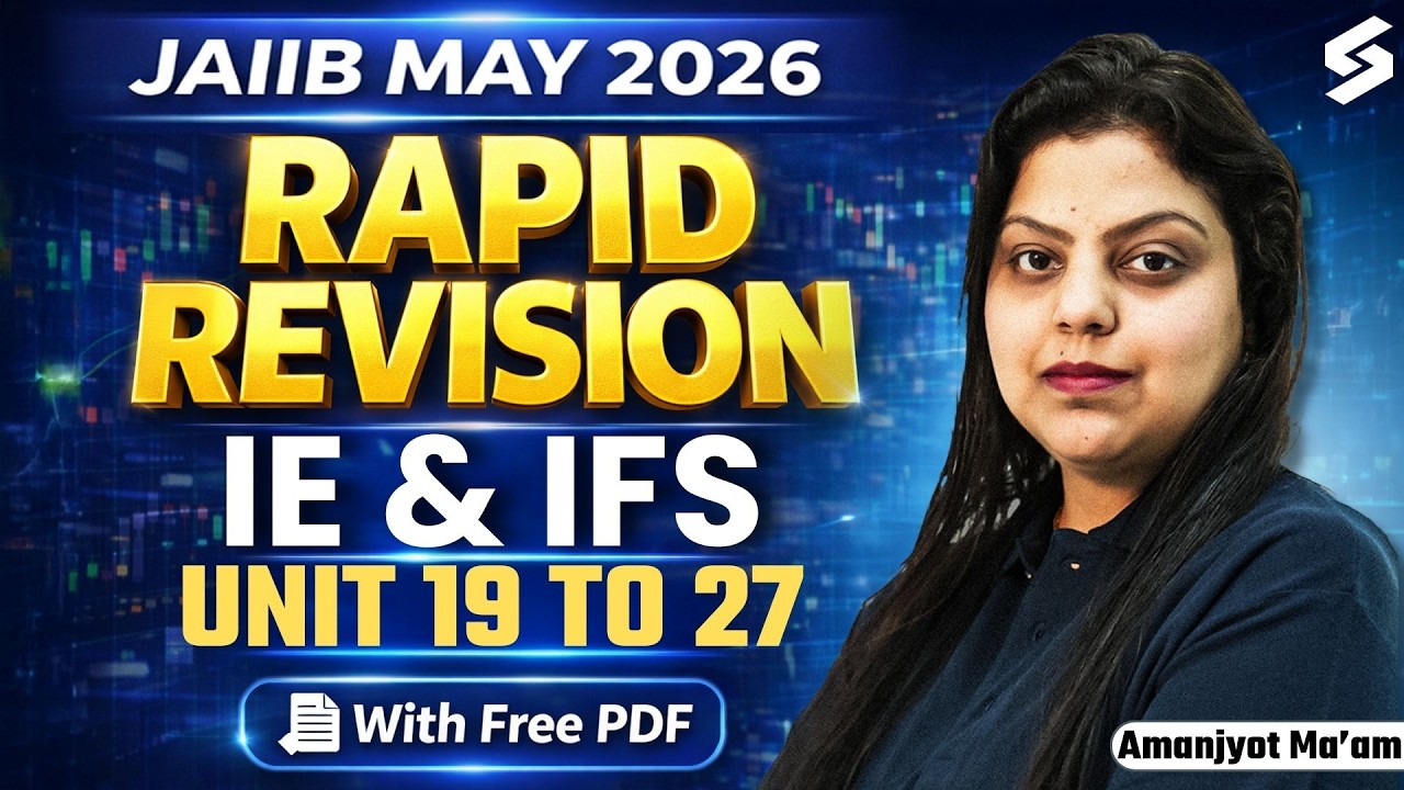 JAIIB IE & IFS Revision 2026 | IE & IFS Unit 19 to 27 | JAIIB Preparation 2026 by Amanjyot Kaur