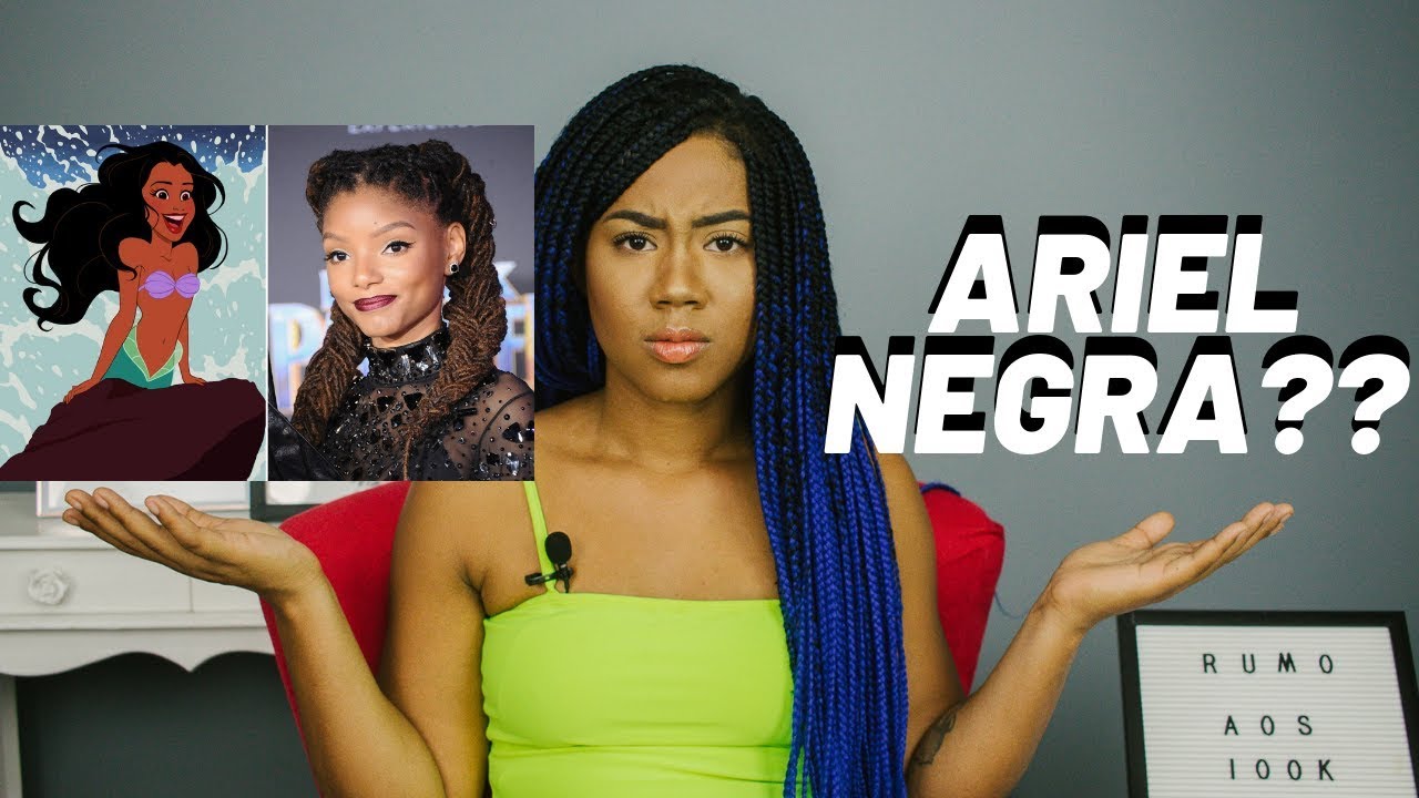 PRINCESA ARIEL NEGRA? - UM PAPO SOBRE REPRESENTATIVIDADE