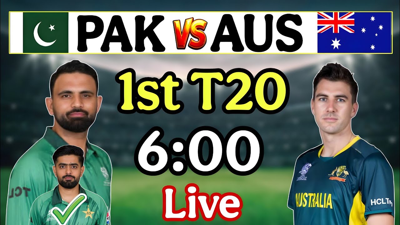 PAK Vs AUS 1st T20 Playing 11 And Time Table || Pakistan Vs Australia 1st T20 Match Today 2026