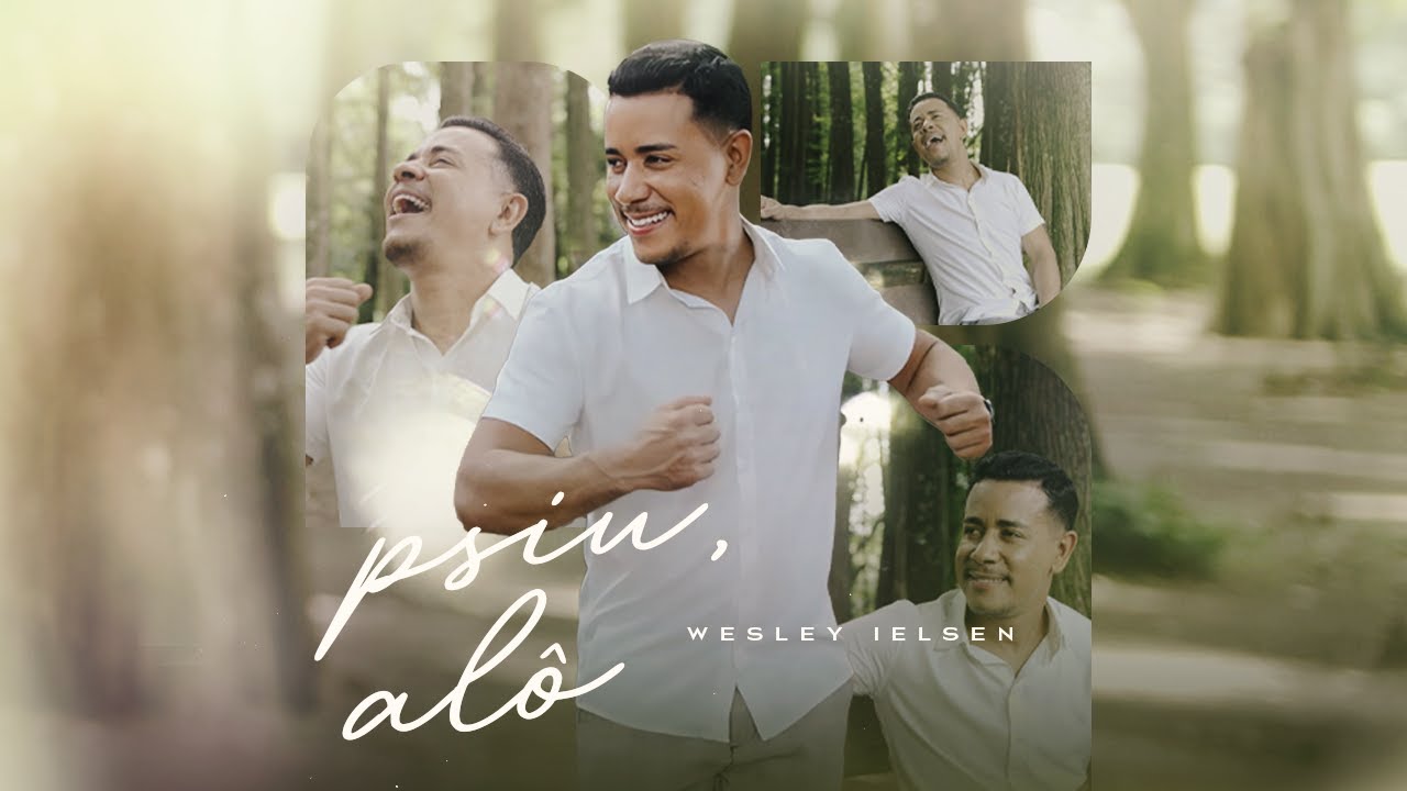 Psiu, Alô! - Wesley Ielsen (Clipe - Cover Oficial)