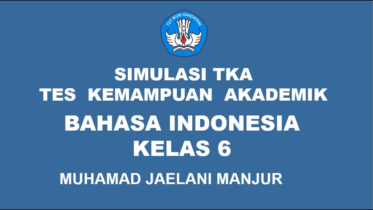 SOAL NO 21-30 TKA BAHASA INDONESIA KELAS 6 2025 | BELAJAR ASIK & MUDAH! PASTI BISA!!✅📚