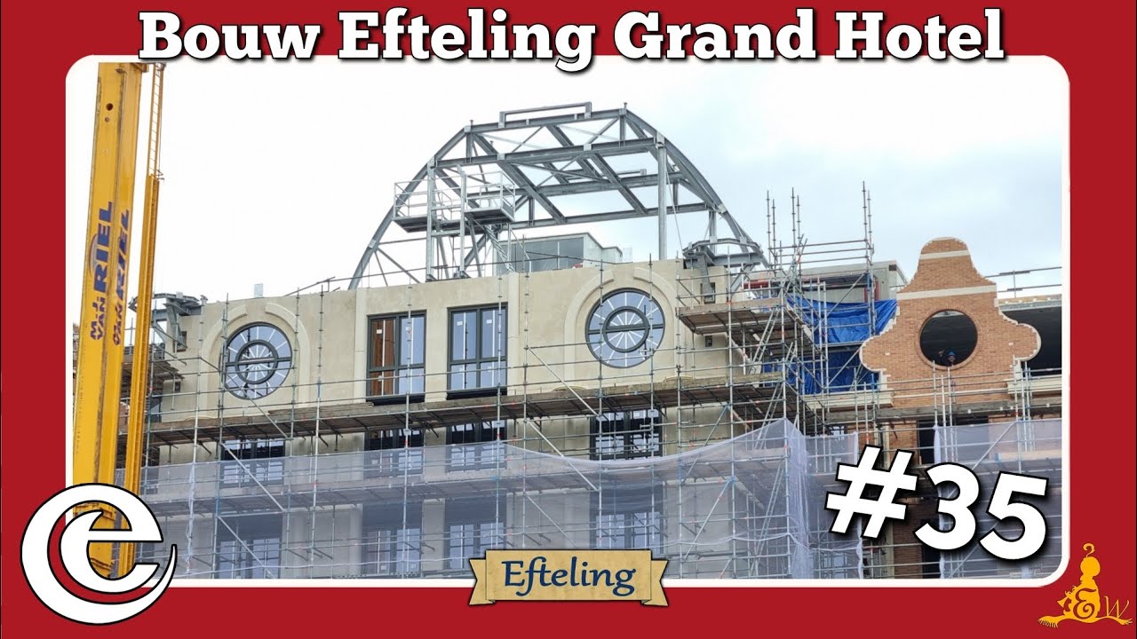 [#Efteling] ⚒️ Bouwupdate Grand Hotel #35