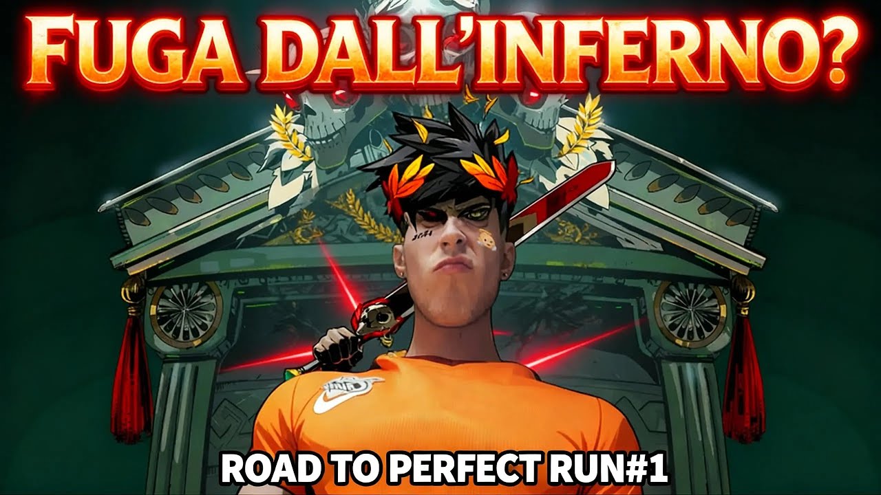 HADES -FUGA DALL'INFERNO? ( ROAD TO PERFECT BUILD#1)