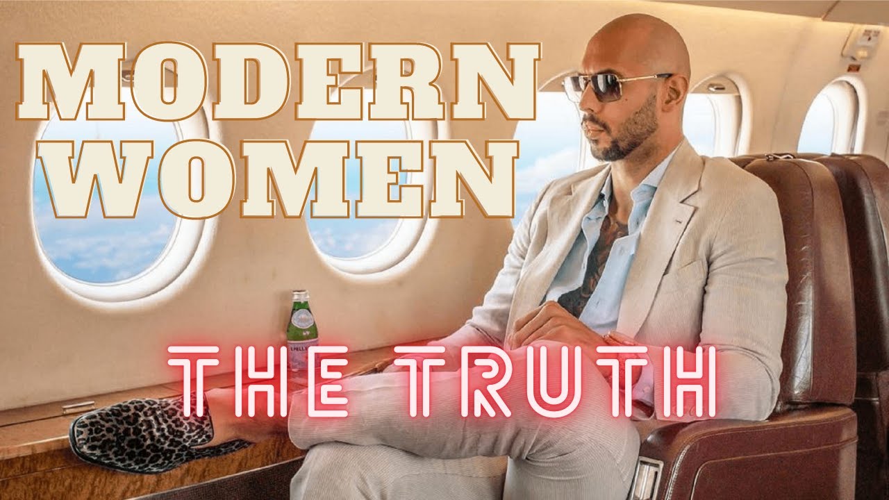 Andrew Tate on Modern Women