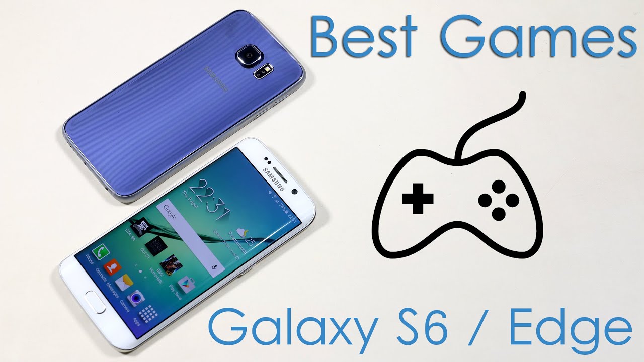 Best Games for Galaxy S6 / S6 Edge