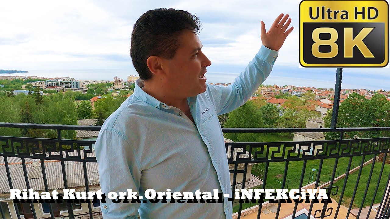 Rihat Kurt ork.Oriental - iNFEKCiYA ☆ 8K ViDEO ☆♫ Рихат Курт - Инфекция ☆ орк.Ориентал ☆♫