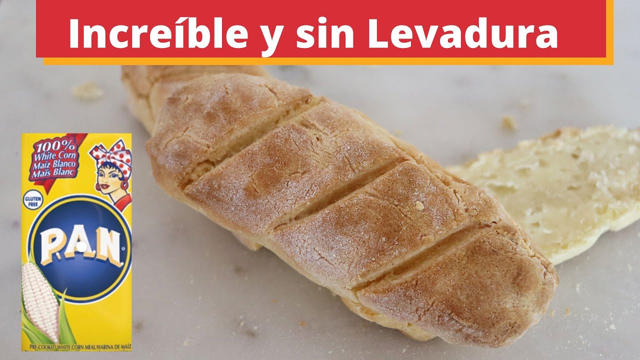 PAN SIN GLUTEN de HARINA PAN (harina de Maíz )  Y ADEMAS  ES SIN  LEVADURA