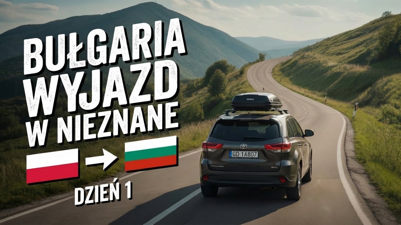 Czy dzieci przetrwają 24h w aucie? Trasa Polska - Bułgaria Dzień 1