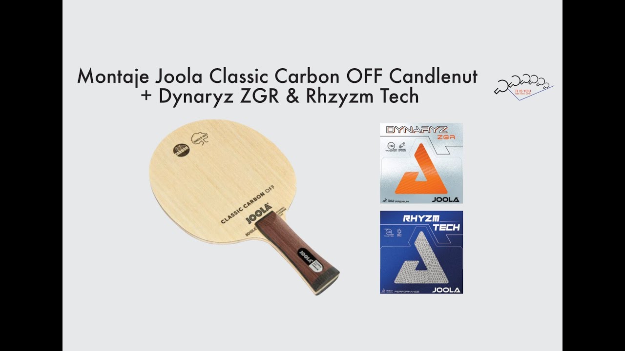 Montaje Joola Classic Carbon OFF Candlenut + Dynaryz ZGR & Rhyzm Tech
