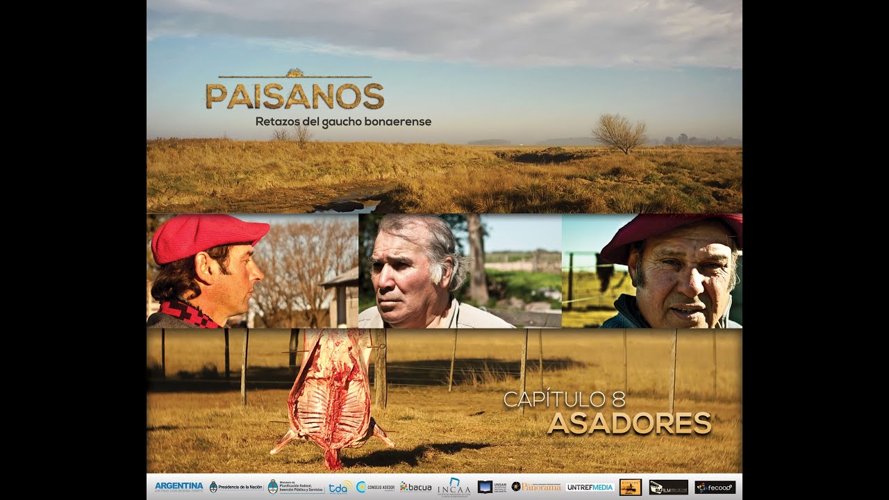 PAISANOS - Serie Documental Tda - Cap&iacute;tulo 8 ASADORES