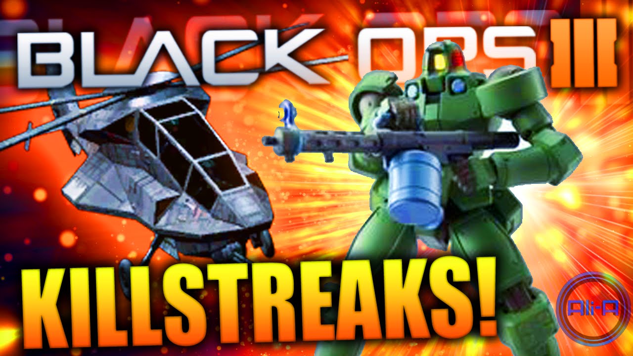 Call of Duty: Black Ops 3 KILLSTREAKS - BIG STREAKS RETURN! :D