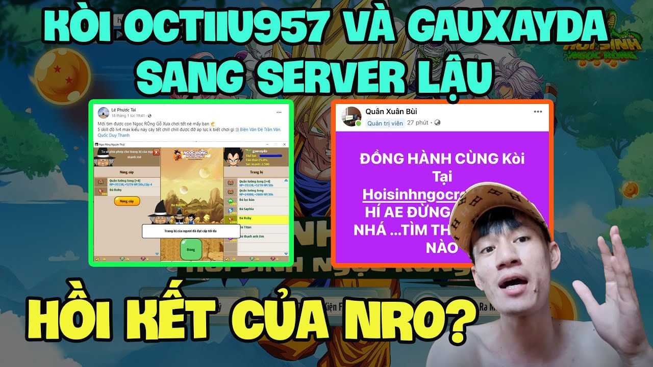 Kòi Octiiu957 và Gauxayda cũng đã sang server Lậu... Ngọc Rồng Online liệu rằng sẽ đi về đâu?