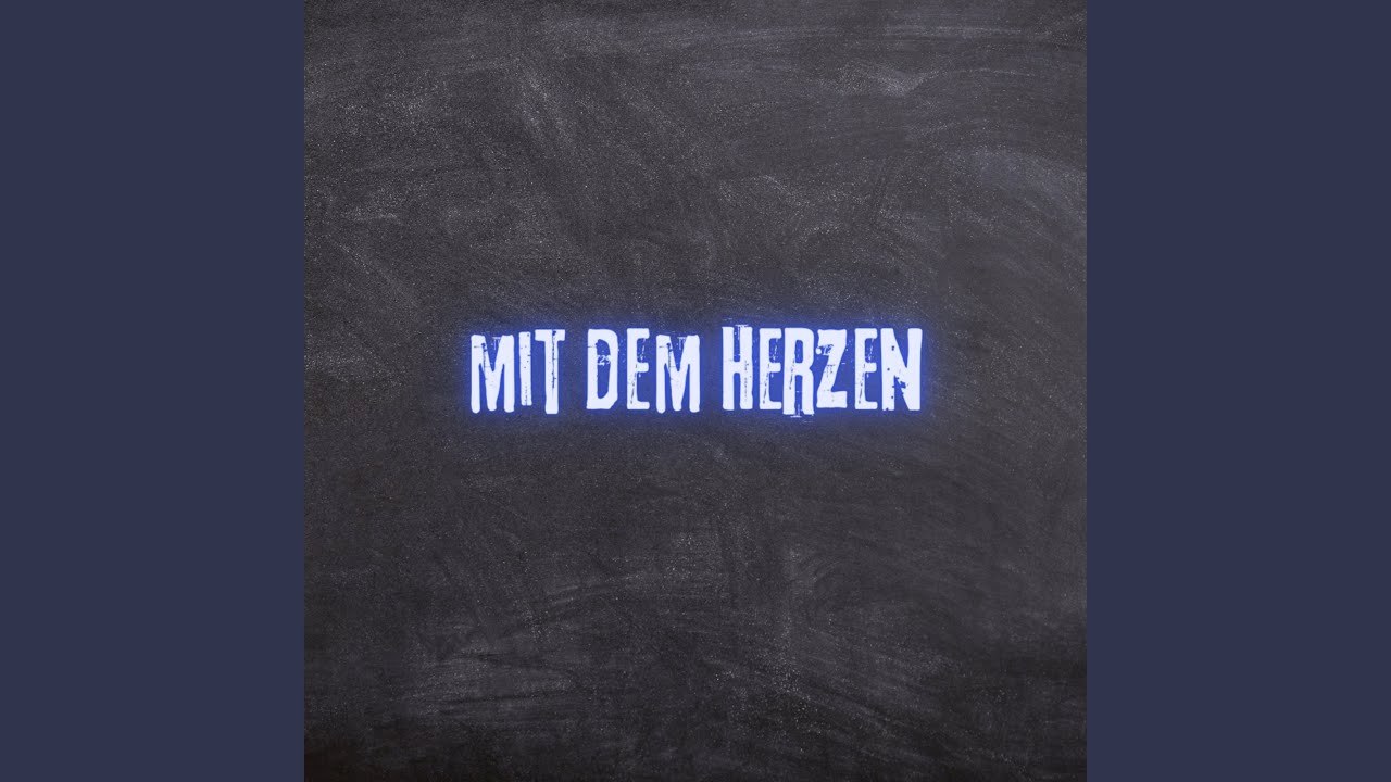 Mit dem Herzen (Pastiche/Remix/Mashup)