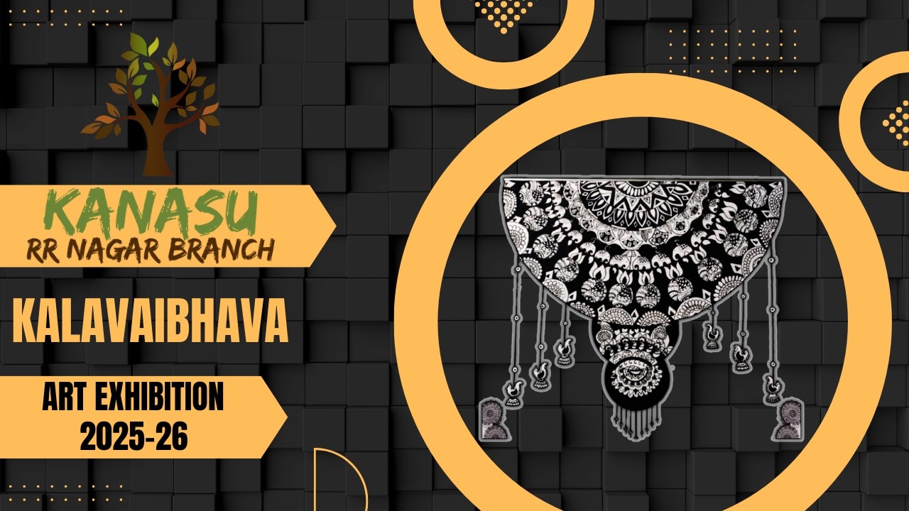 Kanasu Preschool & Daycare | Art Exhibition | Kalavaibhava | 2025-26