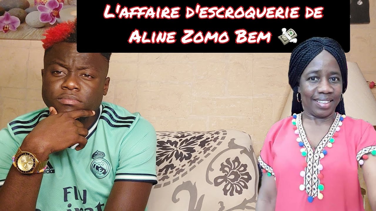 L'AFFAIRE D'ESCROQUERIE DE ALINE ZOMO BEM