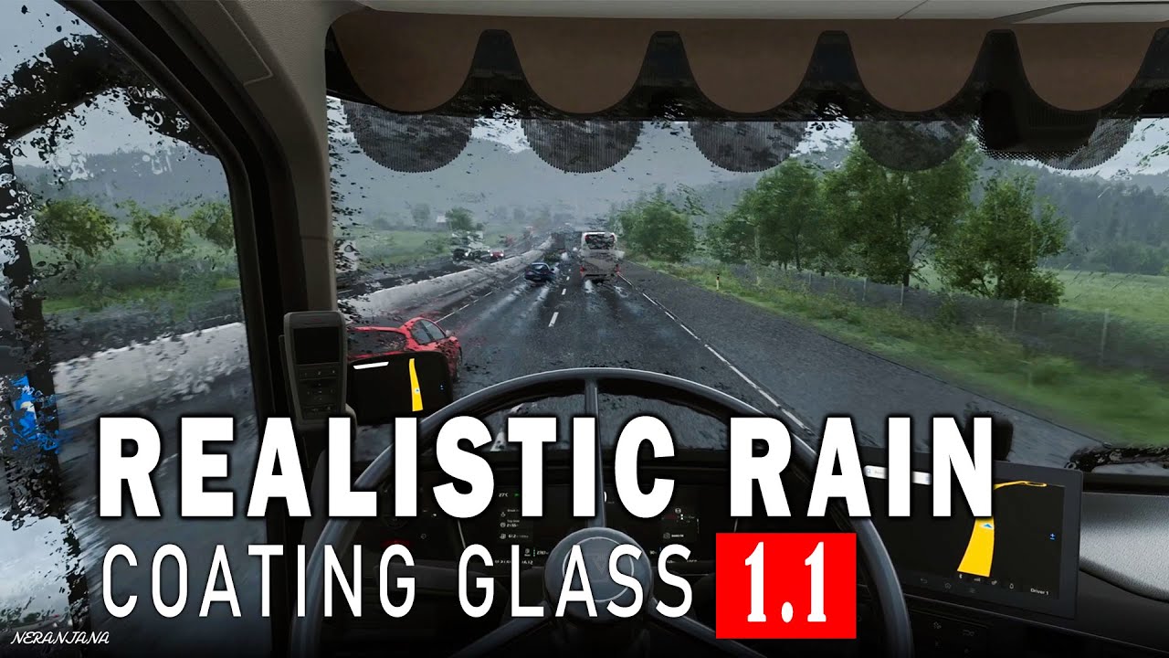 ETS2 1.57 Mod | Realistic Rain with Coating Glass V1.1 | Euro Truck Simulator 2 Mods