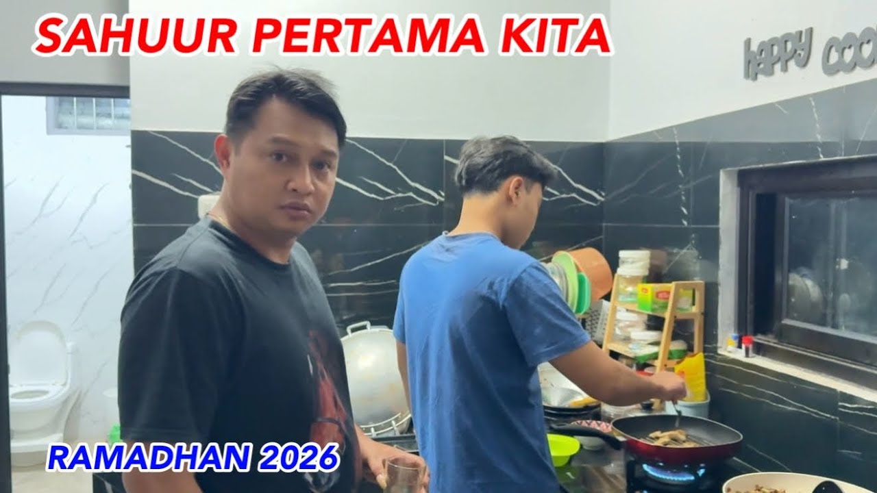 SAHUR PERTAMA KITA DI RAMADHAN 2026