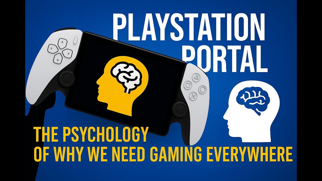 PlayStation Portal: The Psychology of Why We Need Gaming Everywhere | Digital Behavior Explained