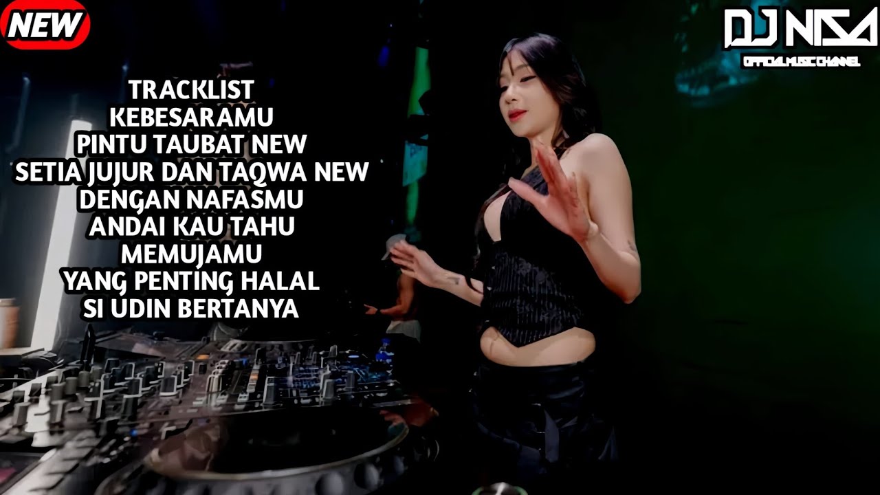 DJ KEBESARAN MU X PINTU TAUBAT BREAKBEAT FULL MELODY TERBARU 2026 ( DJ NISA ) 