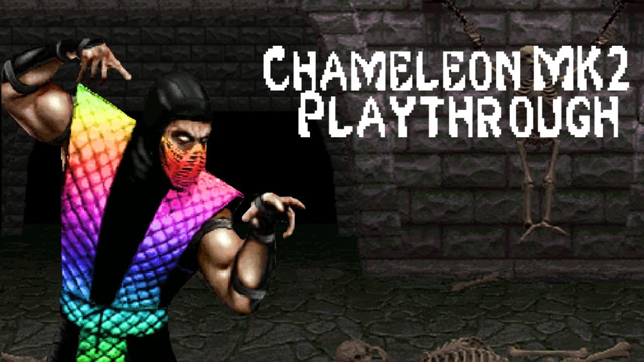 Mortal Kombat Project / Chameleon MK2 Playthrough