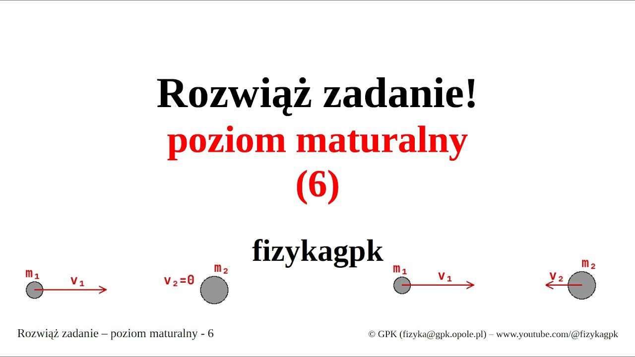 Rozwiąż to zadanie przed maturą! (6) Idealne do powtórki przed egzaminem maturalnym z fizyki.