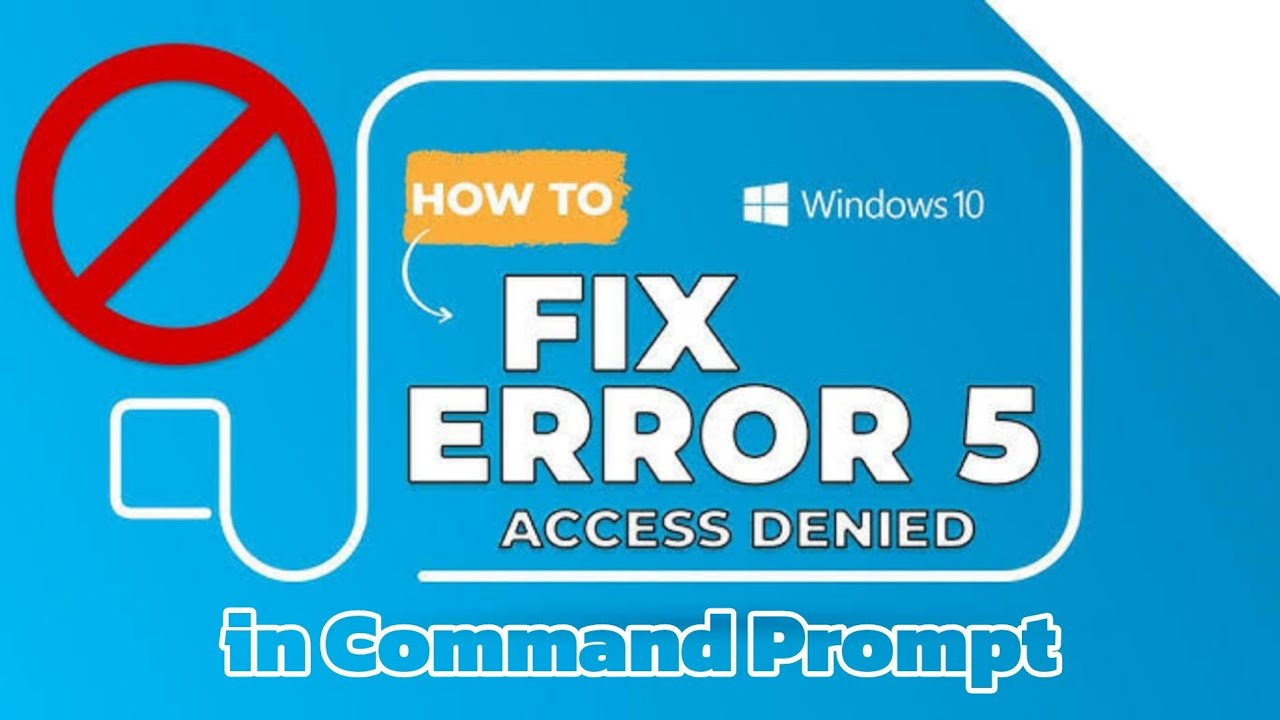 2024 Fix Error 5: Access is denied in Command Prompt While Installing Software