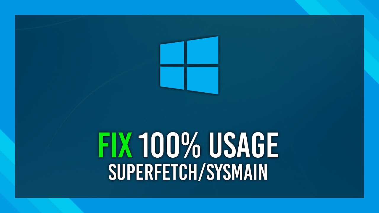 Fix 100% CPU/Disk Usage: Superfetch/SysMain | Windows 10 Guide