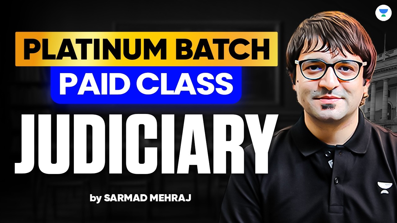 Complete Indian Judiciary from ZERO | FREE Platinum Class | UPSC 2027/28 | Sarmad Mehraj