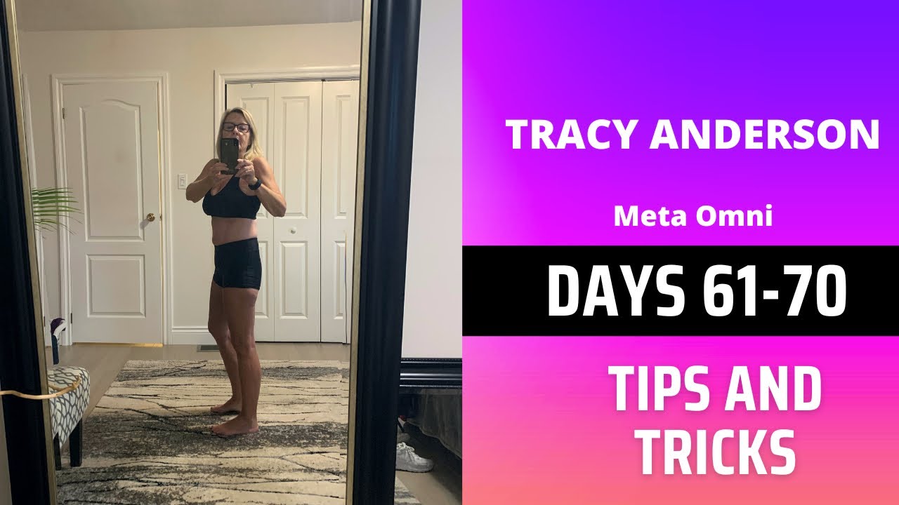 Tracy Anderson tips and tricks days 61-70