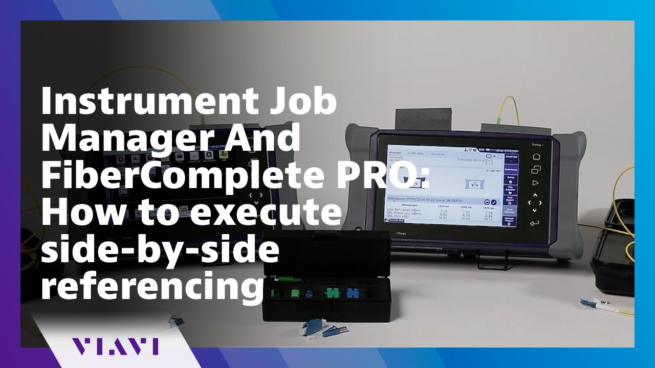 Instrument Job Manager And FiberComplete PRO: How to execute side-by-side referencing
