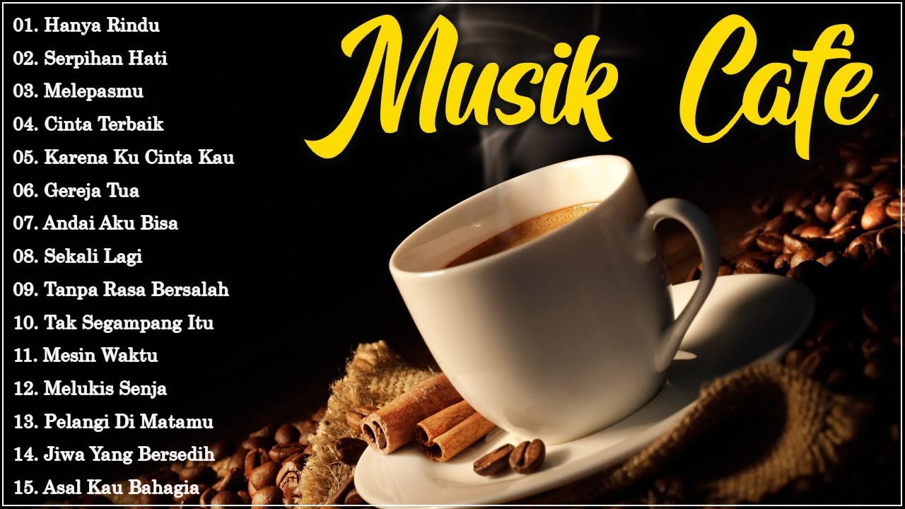 Lagu Cafe Santai Terbaru 2024 🎵 Lagu Café Santai Setelah Seminggu Bekerja 🎵 Lagu Cafe Populer 2025