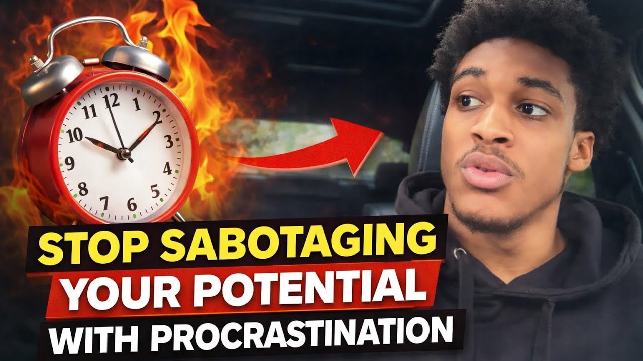 Stop sabotaging your potential with procrastination