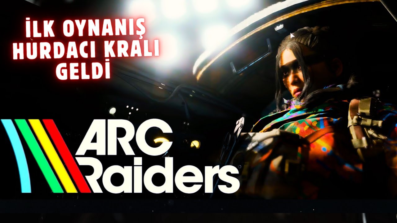 ARC Raiders'da HURDALARA FISILDAYAN ADAM! VAHŞET VAR!  İlk bakış  