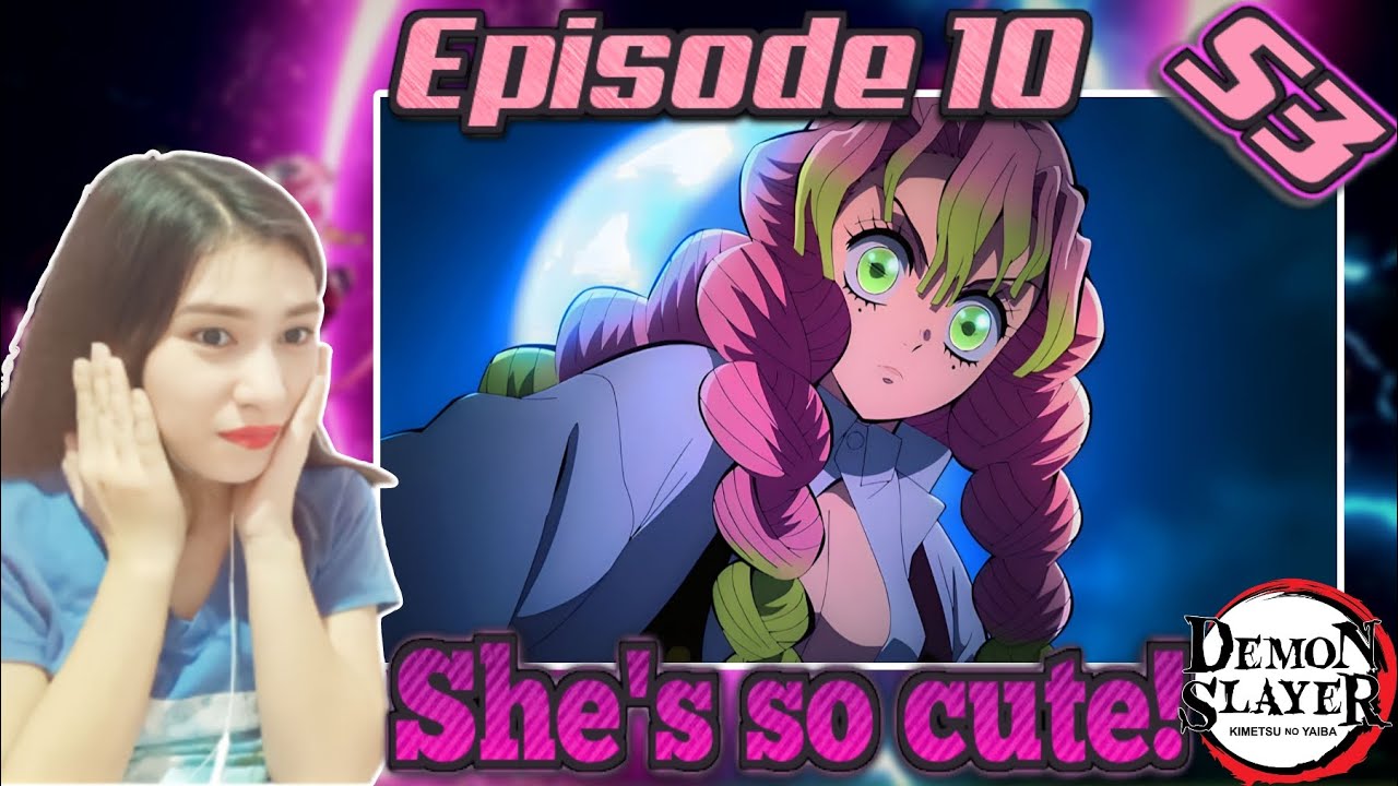 LOVE HASHIRA MITSURI KANROJI | S3: Episode 10 | Demon Slayer Reaction