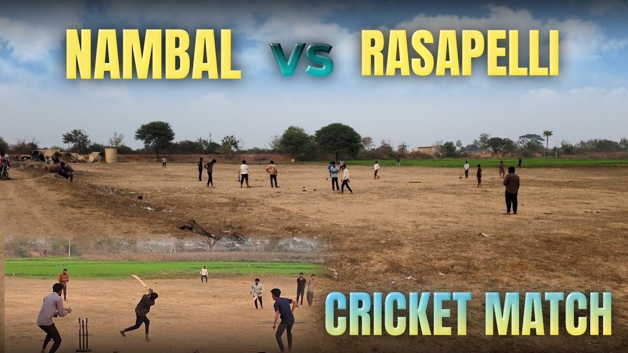 Nambal vs Rasapelli cricket match vlog #Nambal vs Rasapelli  