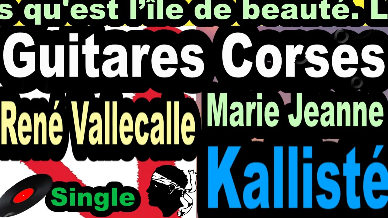 BELLES GUITARES CORSES RENÉ VALLECALLE-SINGLE MARIE JEANNE SOUS TITRE (TARENTELLA) -  COPPELIA OLIVI