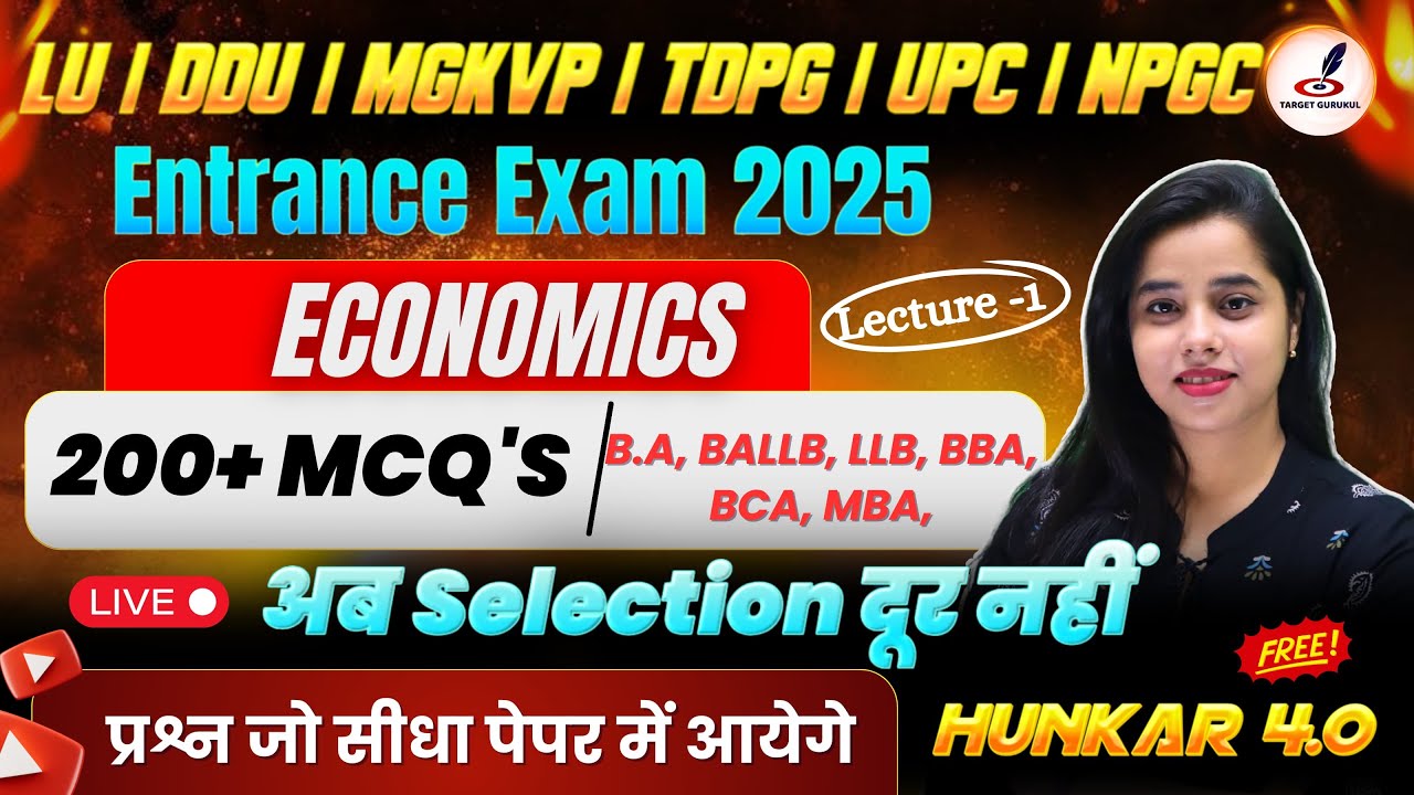 Most Expected Questions Of ECONOMICS | BA, B.Com, BBA, BALLB Entrance Exam 2025 | DDU, LU, NPGC,