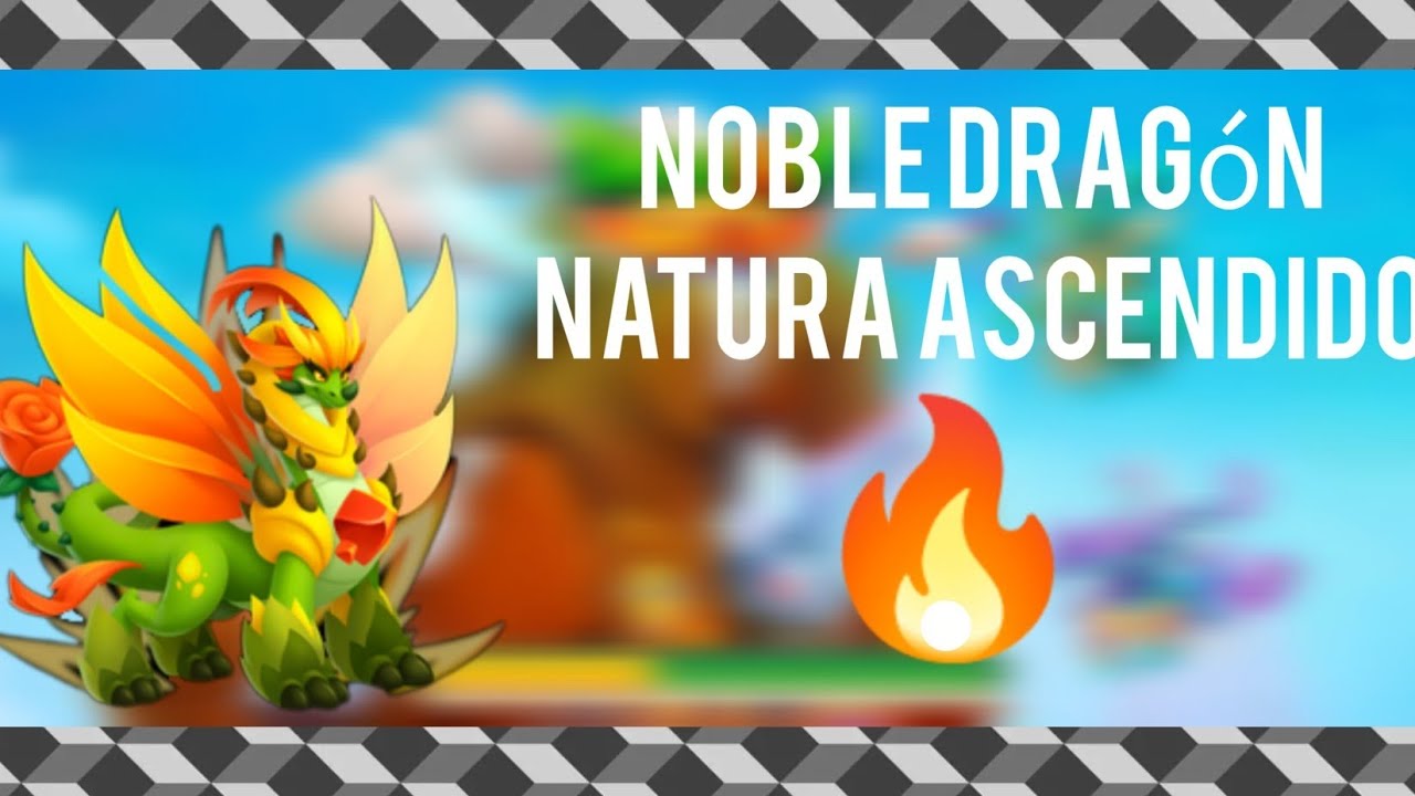 Noble Dragon Nature Ascended | Dragon City 2026 
