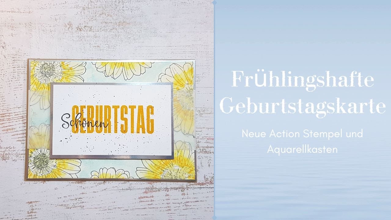 Karten basteln mit neuen Action Stempeln I Action Aquarellkasten im Test I Blumen aquarellieren